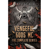 Vengeful Gods MC: The Complete Series