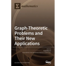 Graph-Theoretic Problems and Their New Applications