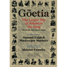 Goetia the Lesser Key of Solomon the King: Lemegeton, Book 1 Clavicula Salomonis Regis