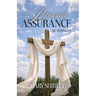 Blessed Assurance: My Testimony