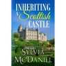 Inheriting a Scottish Castle