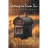 Getting to Know You: Letters to My Family