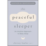The Peaceful Sleeper: An Intuitive Approach to Baby Sleep