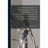 A Concordance of Words and Phrases Construed in the Judicial Reports and of the Legal Definitions Contained Therein [microform]