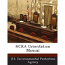 RCRA Orientation Manual