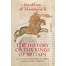 The History of the Kings of Britain: An Edition and Translation of the de Gestis Britonum [Historia Regum Britanniae]