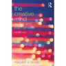 The Creative Mind: Myths and Mechanisms