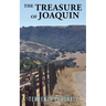 The Treasure of Joaquin