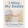 I Miss My Daddy