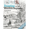 Drawing for the Absolute Beginner