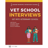 Master the Vet Interview Get into Veterinary School: Vet School Interview