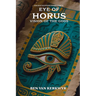 Eye of Horus, Vision of the Gods