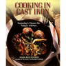 Cooking in Cast Iron: Yesterday's Flavors for Today's Kitchen: A Cookbook