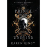 Prince of the Undying: A Dark Fantasy Romance