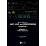 Fundamentals of Image, Audio, and Video Processing Using Matlab(r): With Applications to Pattern Recognition
