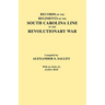 Records of the Regiments of the South Carolina Line