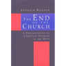 The End of the Church: A Pneumatology of Christian Division in the West