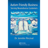 Autism Friendly Business: Serving Neurodiverse Customers