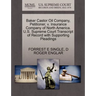 Baker Castor Oil Company, Petitioner, V. Insurance Company of North America. U.S. Supreme Court Transcript of Record with Supporting Pleadings