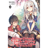The Genius Prince's Guide to Raising a Nation Out of Debt (Hey, How about Treason?), Vol. 3 (Light Novel): Volume 3