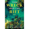 The Wreck & The Rift, Book 3
