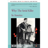 Why?: The Serial Killer in America