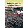 Introduction to Crowd Science