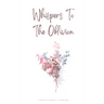 Whispers To The Oblivion