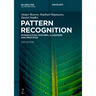 Pattern Recognition: Introduction, Features, Classifiers and Principles