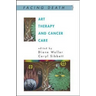 Art Therapy and Cancer Care