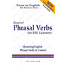 Beyond Phrasal Verbs: Mastering Phrasal Verbs in Context
