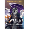 Wolf in Knight's Armor