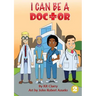 I Can Be A Doctor