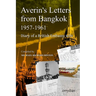 Averin's Letters from Bangkok 1957-1961: Diary of a British Embassy wife