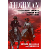 Tilghman: The Legendary Lawman and the Woman Who Inspired Him