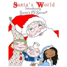 Santa's World, Introducing Santa's Elf Series