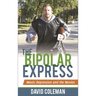 The Bipolar Express: Manic Depression and the Movies