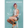 I Am Not Your Enemy: A Memoir