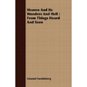 Heaven And Its Wonders And Hell: From Things Heard And Seen