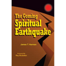 The Coming Spiritual Earthquake