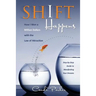 Shift Happens: How I Won a Million Dollars with the Law of Attraction