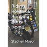 Riding Route 66 - Bringing Boris Home