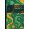 A History of Pathology
