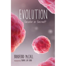 Evolution: Secular or Sacred?