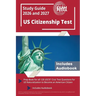 US Citizenship Test Study Guide 2026 and 2027: Prep Book for all 128 USCIS Civic Test Questions for US Naturalization to Become an American Citizen [I