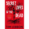 Secret Lives of the Dead
