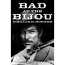 Bad at the Bijou
