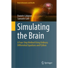 Simulating the Brain: A Four-Step Method Using Ordinary Differential Equations and Python