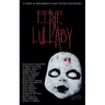 Eerie Lullaby: A Dark & Disturbing Flash Fiction Anthology