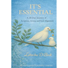 It's Essential: A 30-Day Journey of Scripture, Aroma, and Soul Alignment